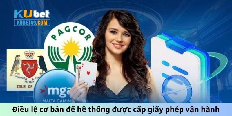 Điều lệ cơ bản để hệ thống được cấp giấy phép vận hành