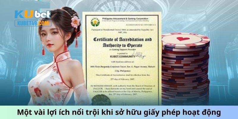 Một vài lợi ích nổi trội khi sở hữu giấy phép hoạt động