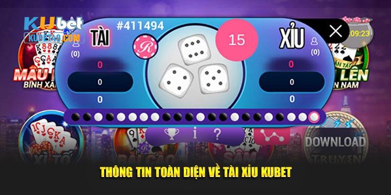 Thông tin mới nhất về trò chơi tài xỉu Kubet