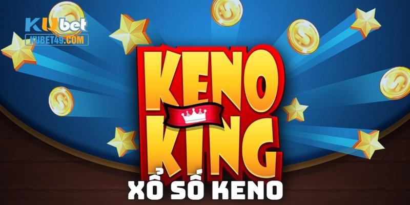 xổ số keno kubet