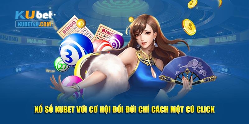 Xổ số Kubet